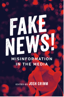 Fake News! Misinformation in the Media